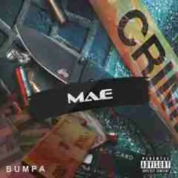 Ma-E - Bumpa (Snippet)